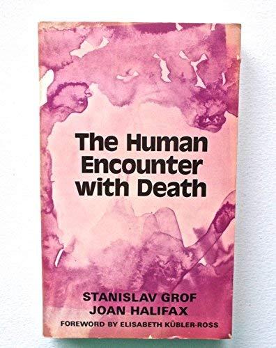 The Human Encounter With Death